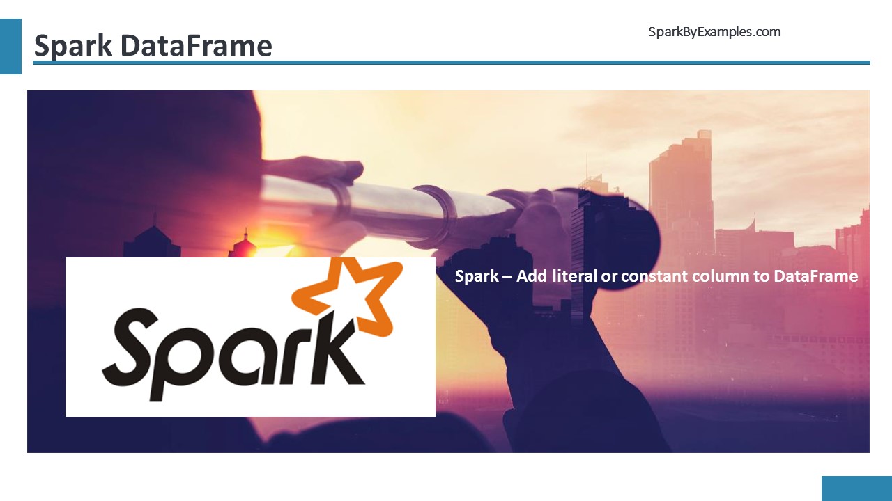 Read more about the article PySpark lit() – Add Literal or Constant to DataFrame