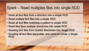 Read more about the article Spark – Read multiple text files into single RDD?