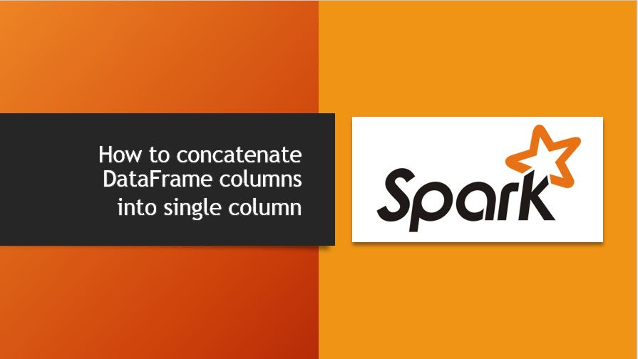 You are currently viewing Spark – How to Concatenate DataFrame columns