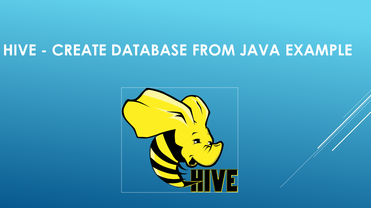You are currently viewing Hive – Create Database from Java Example