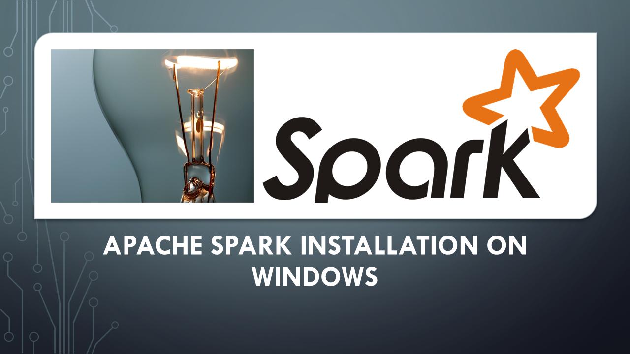Read more about the article Apache Spark Installation on Windows