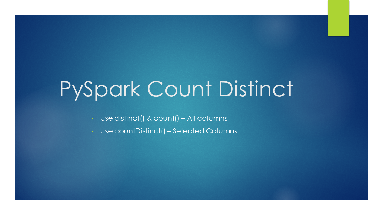 Read more about the article PySpark Count Distinct from DataFrame
