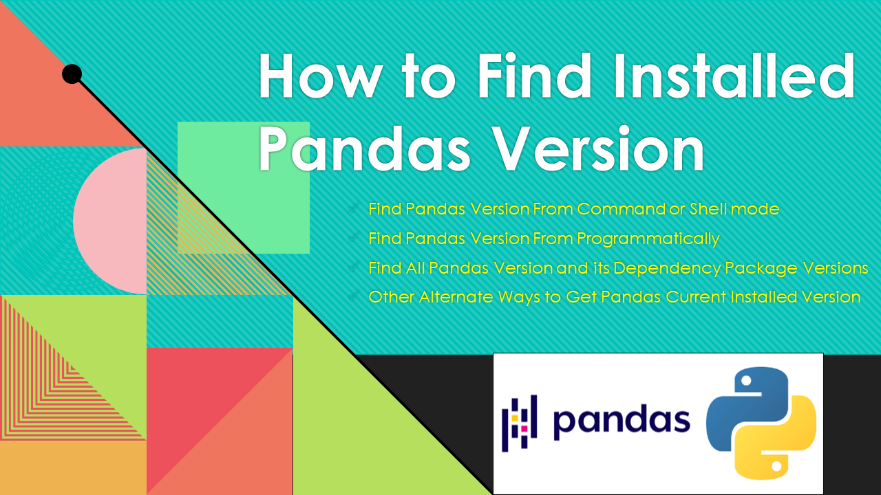 Read more about the article How to Check Pandas Version?