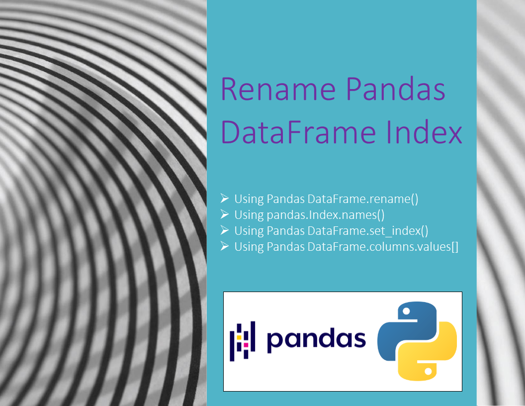 Read more about the article Pandas Rename Index of DataFrame