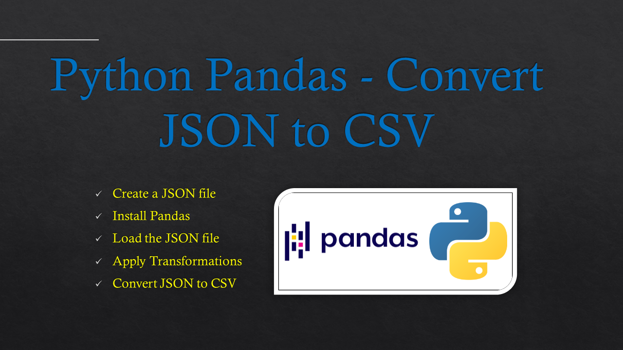 You are currently viewing Pandas – Convert JSON to CSV