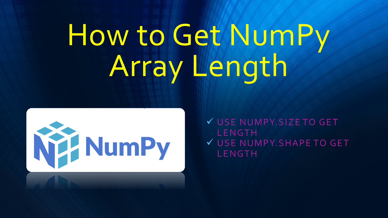 You are currently viewing How to Get NumPy Array Length