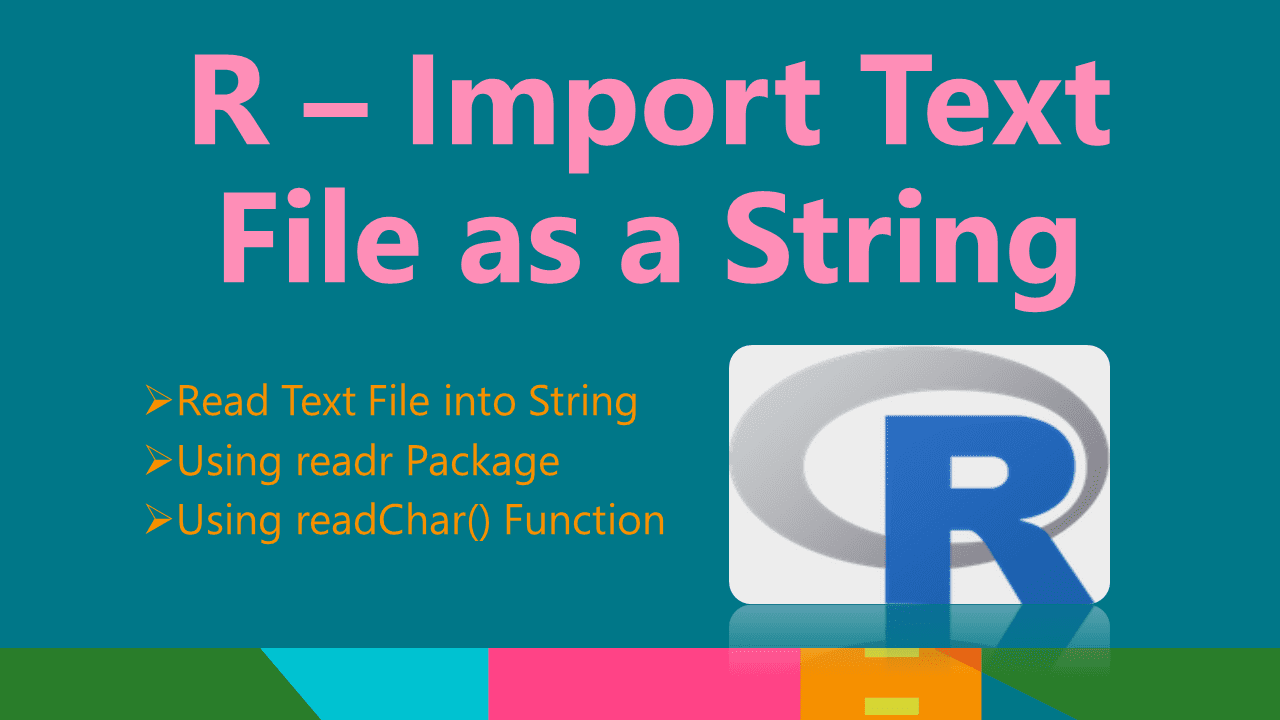 You are currently viewing R – Import Text File as a String