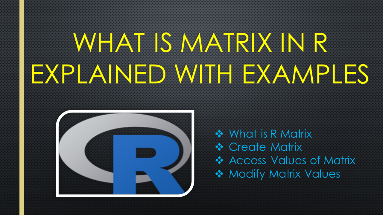 Read more about the article What is Matrix in R? Explained with Examples