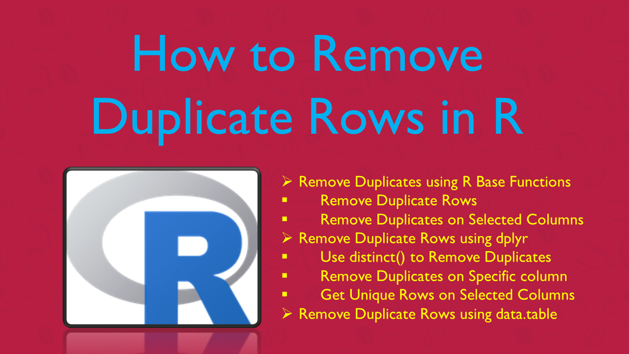 You are currently viewing How to Remove Duplicate Rows in R