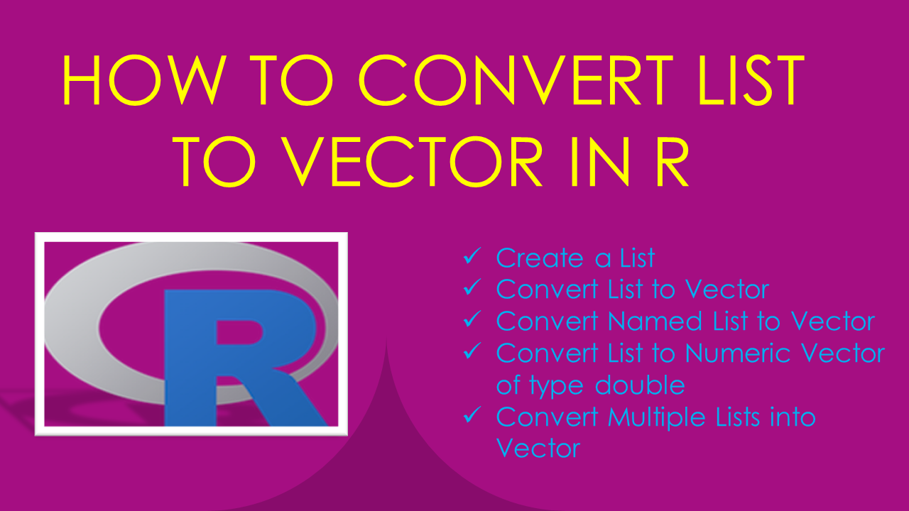 You are currently viewing How to Convert List to Vector in R