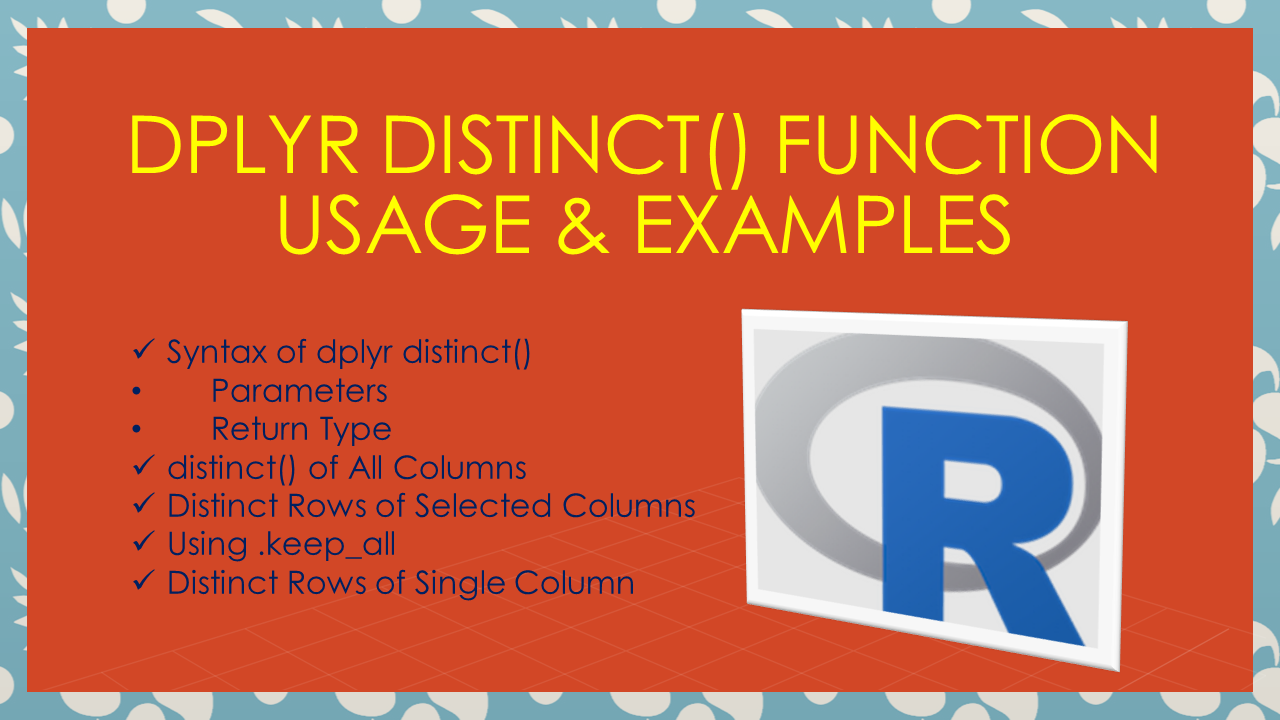 Read more about the article dplyr distinct() Function Usage & Examples