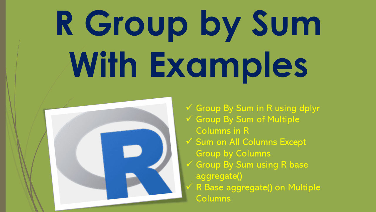You are currently viewing R Group by Sum With Examples