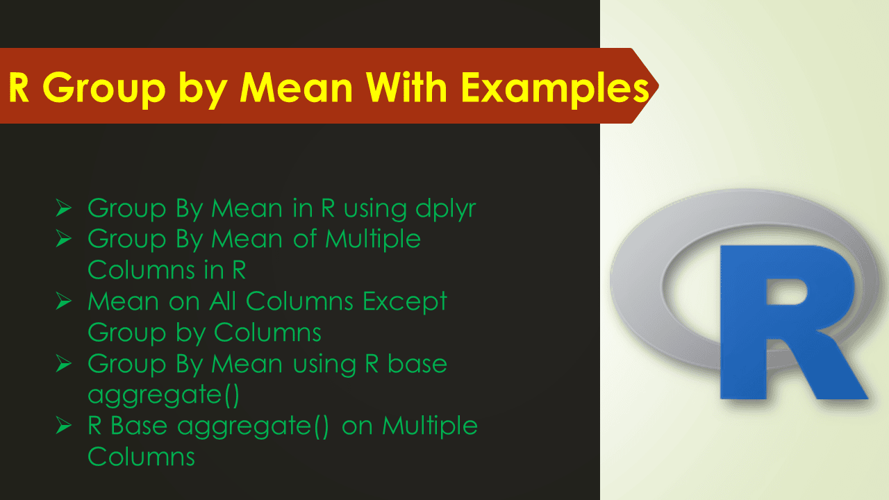 Read more about the article R Group by Mean With Examples