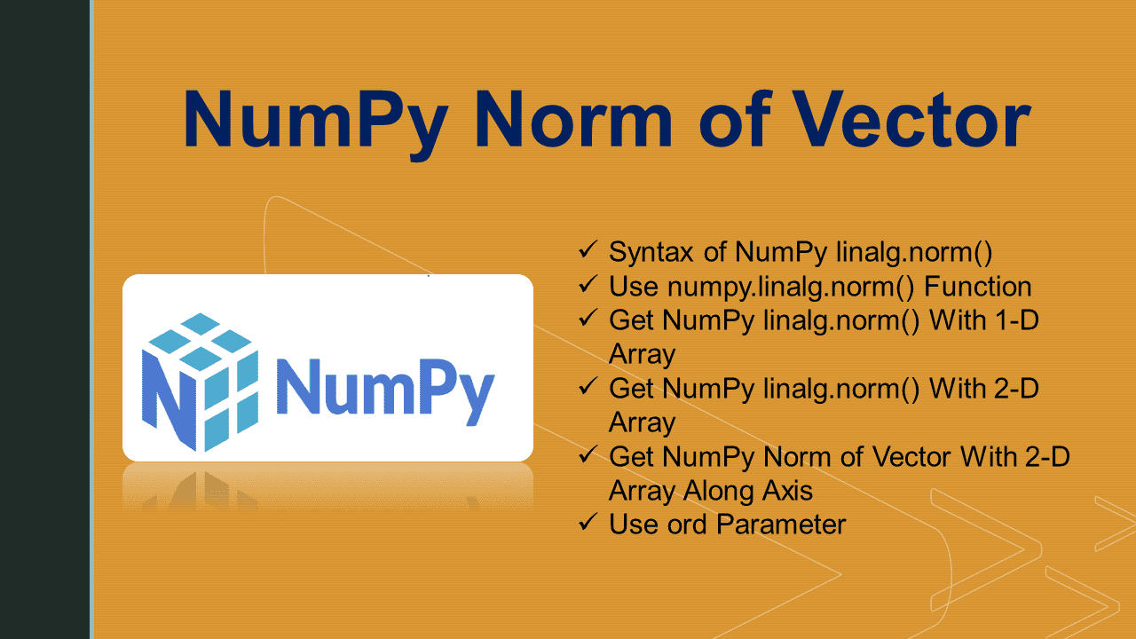 You are currently viewing NumPy Norm of Vector