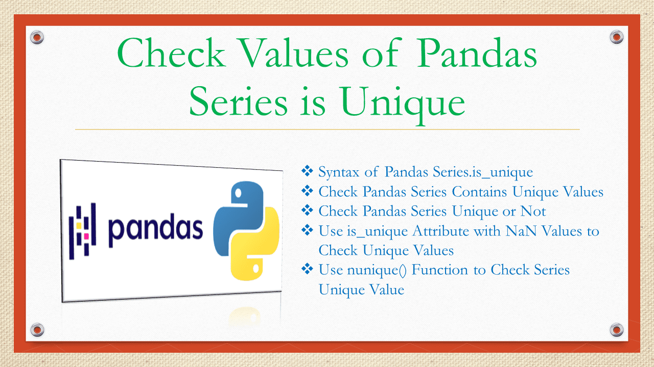 You are currently viewing Check Values of Pandas Series is Unique