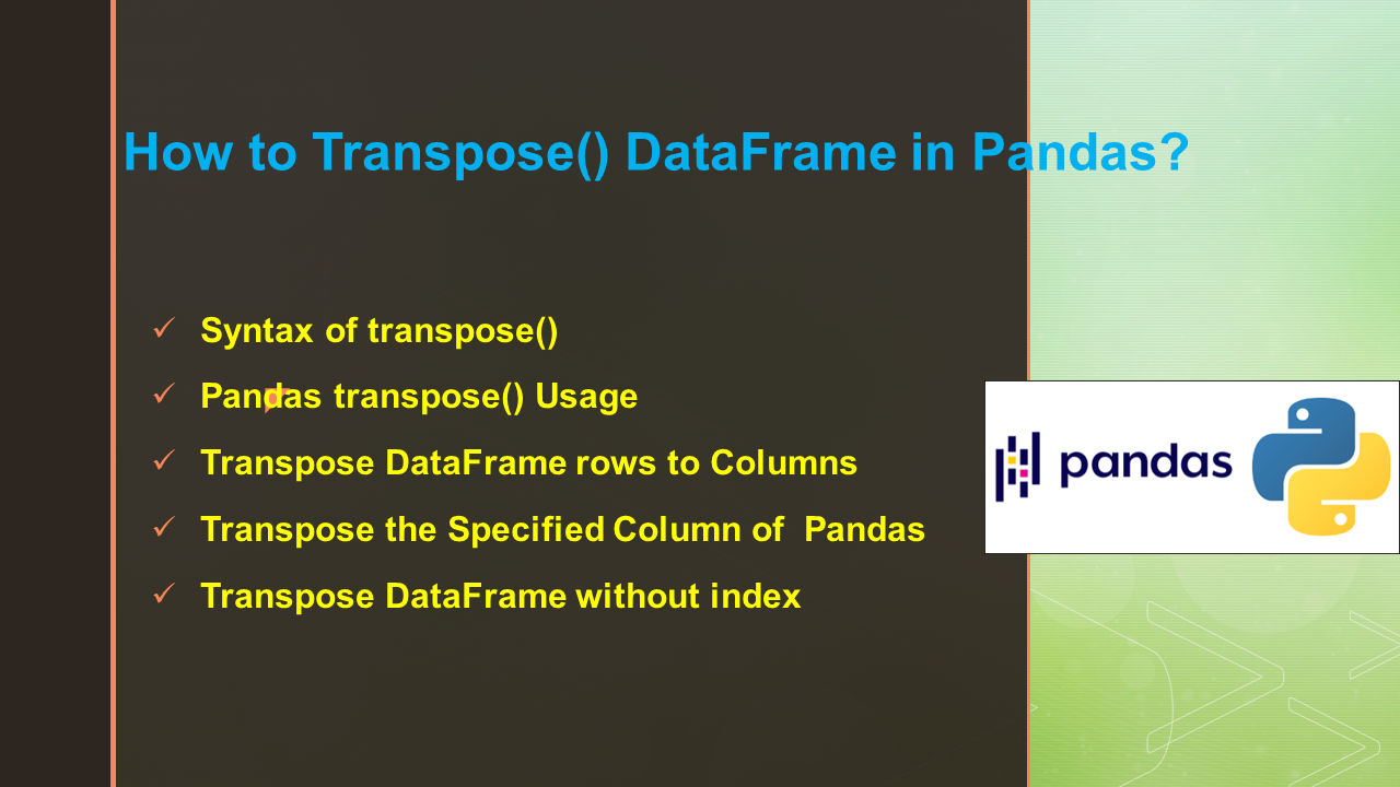 Read more about the article How to Transpose() DataFrame in Pandas?