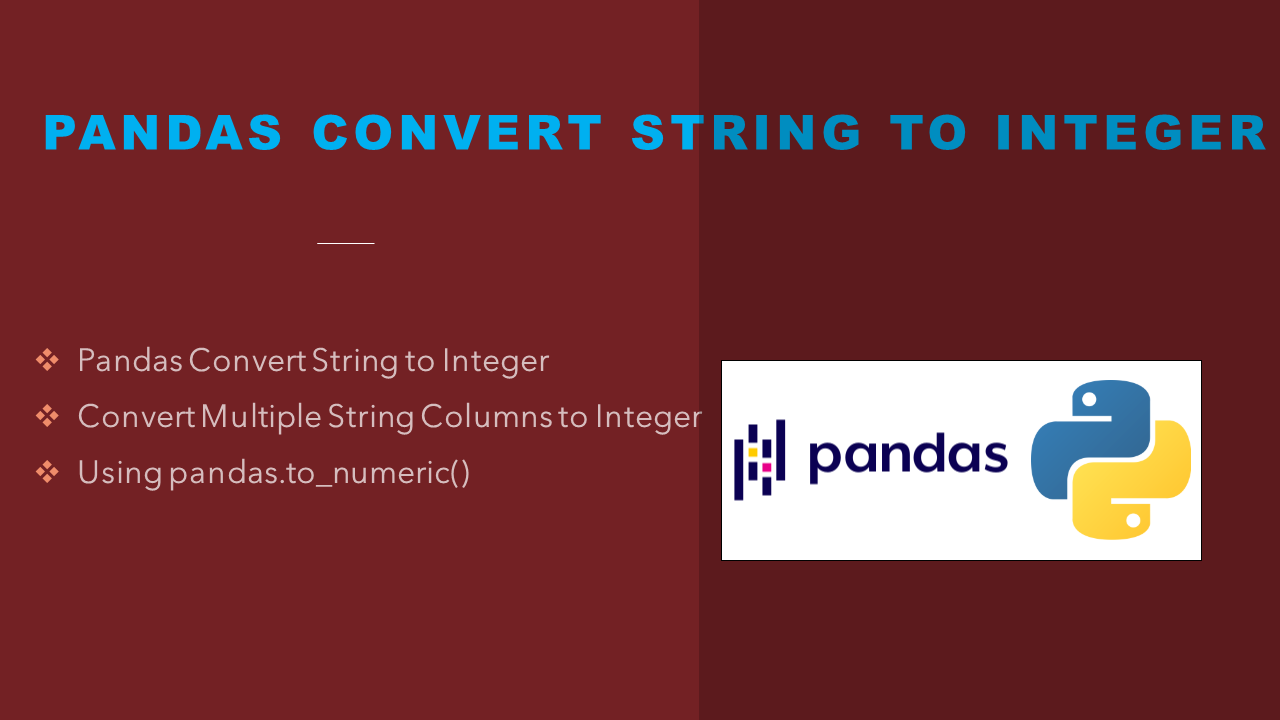 You are currently viewing Pandas Convert String to Integer