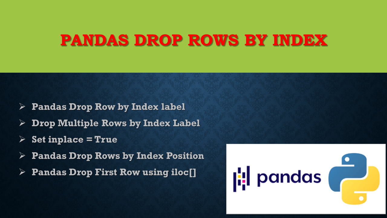 You are currently viewing Pandas Drop Rows by Index