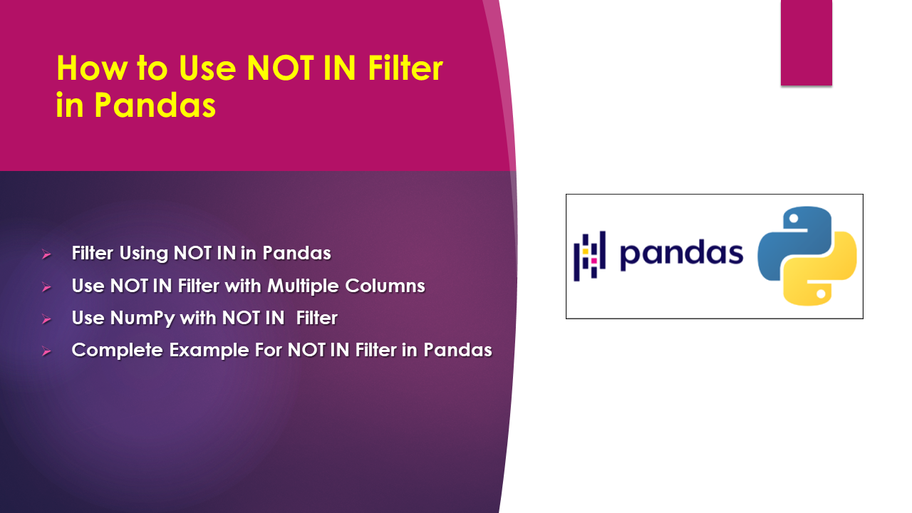 You are currently viewing How to Use NOT IN Filter in Pandas