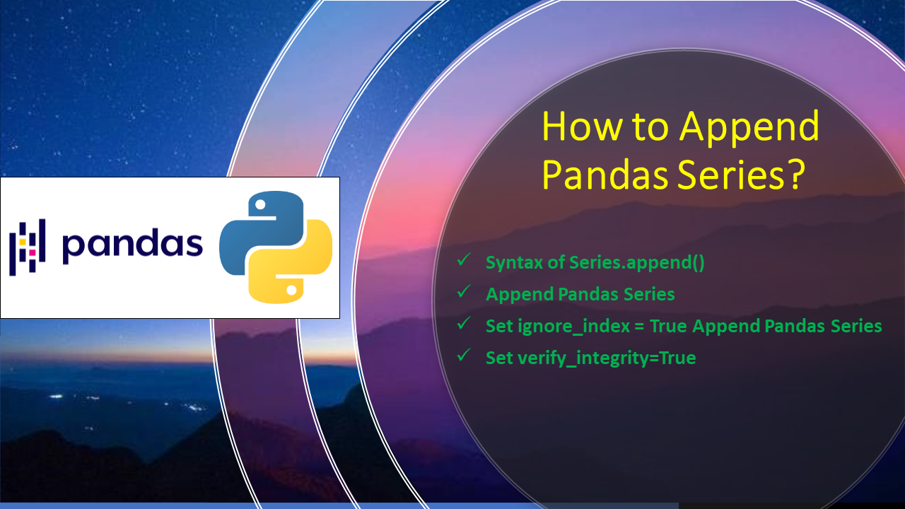 You are currently viewing How to Append Pandas Series?