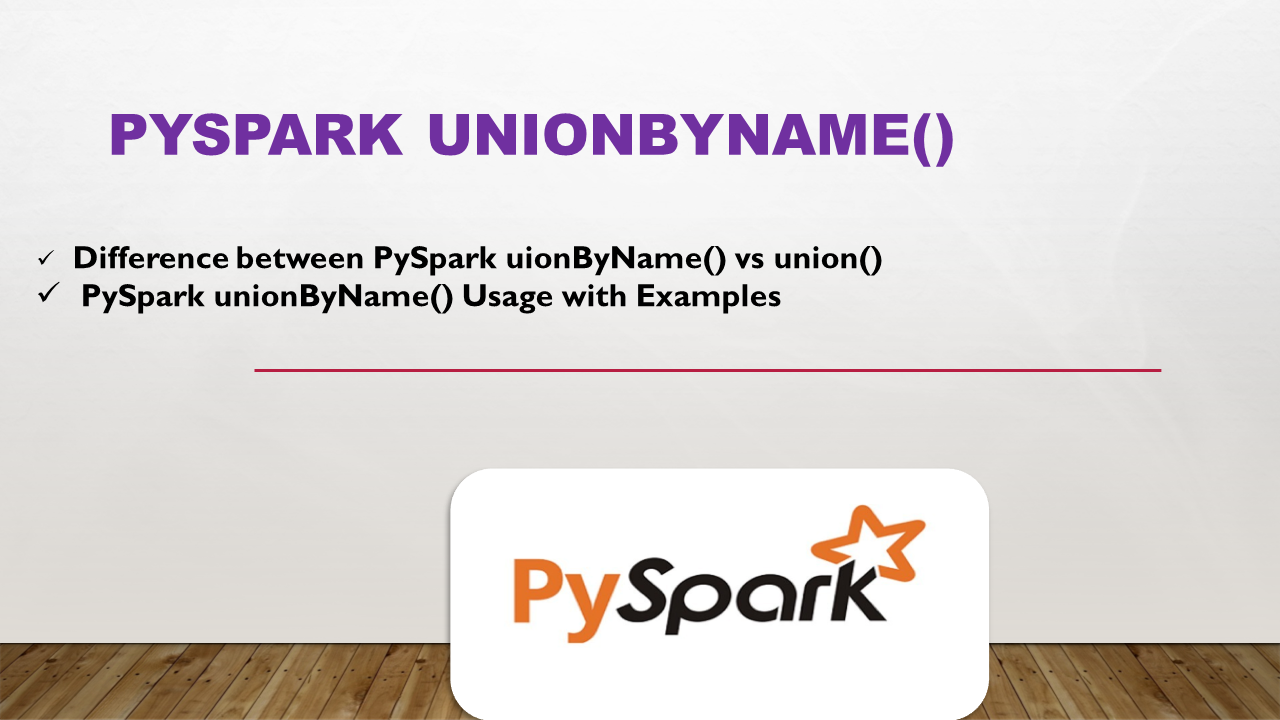You are currently viewing PySpark unionByName()