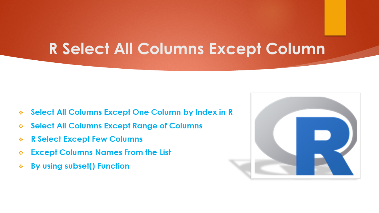 Read more about the article R Select All Columns Except Column