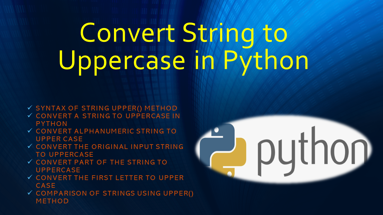 Read more about the article Convert String to Uppercase in Python