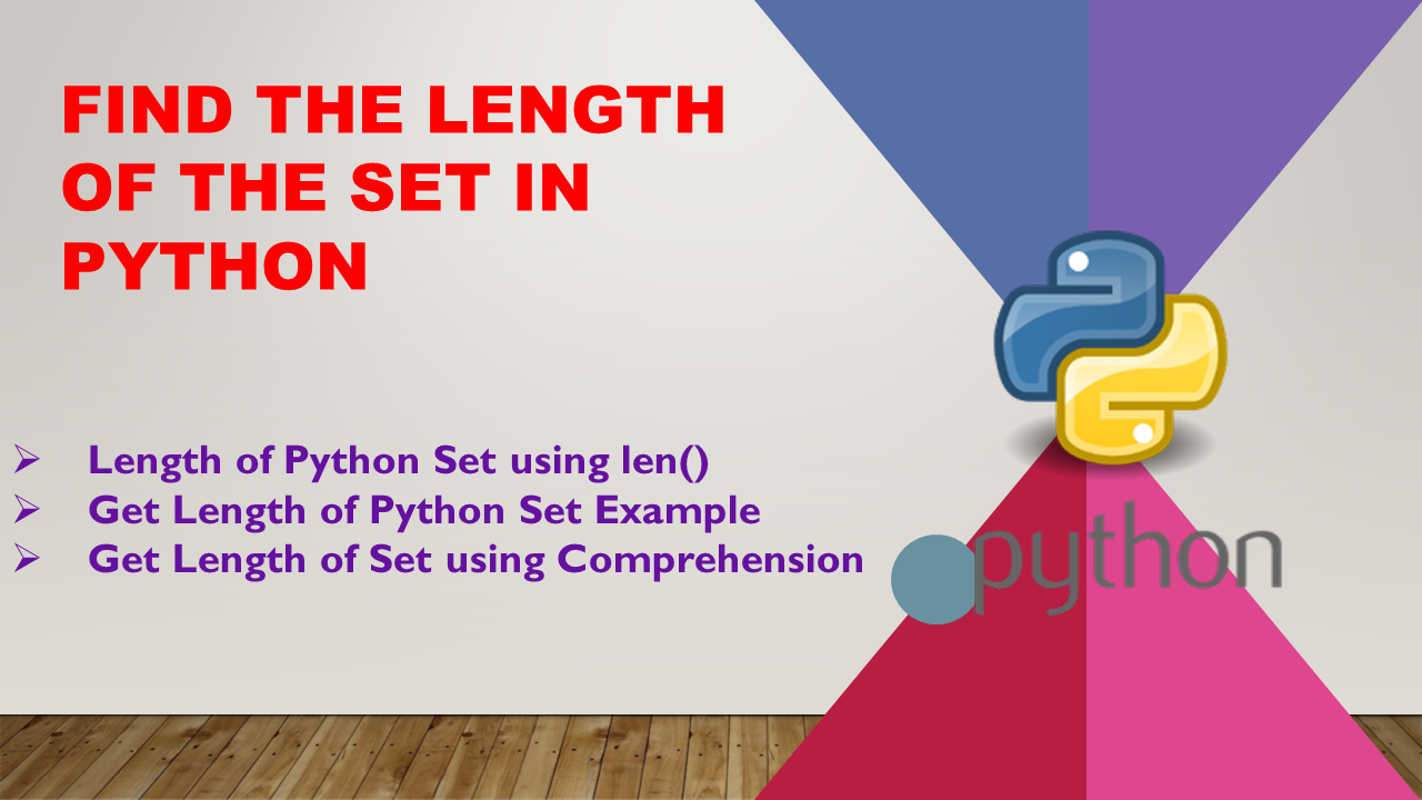 You are currently viewing Find the Length of the Set in Python