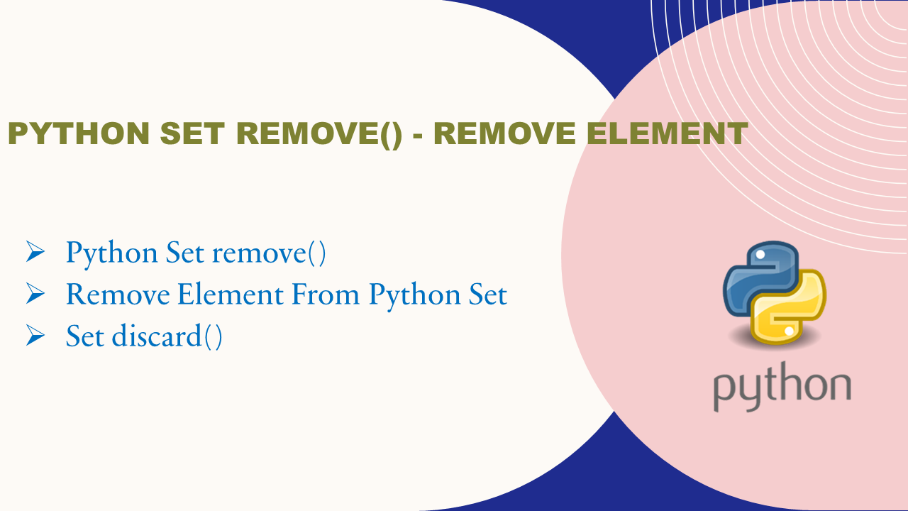 You are currently viewing Python Set remove() – Remove Element