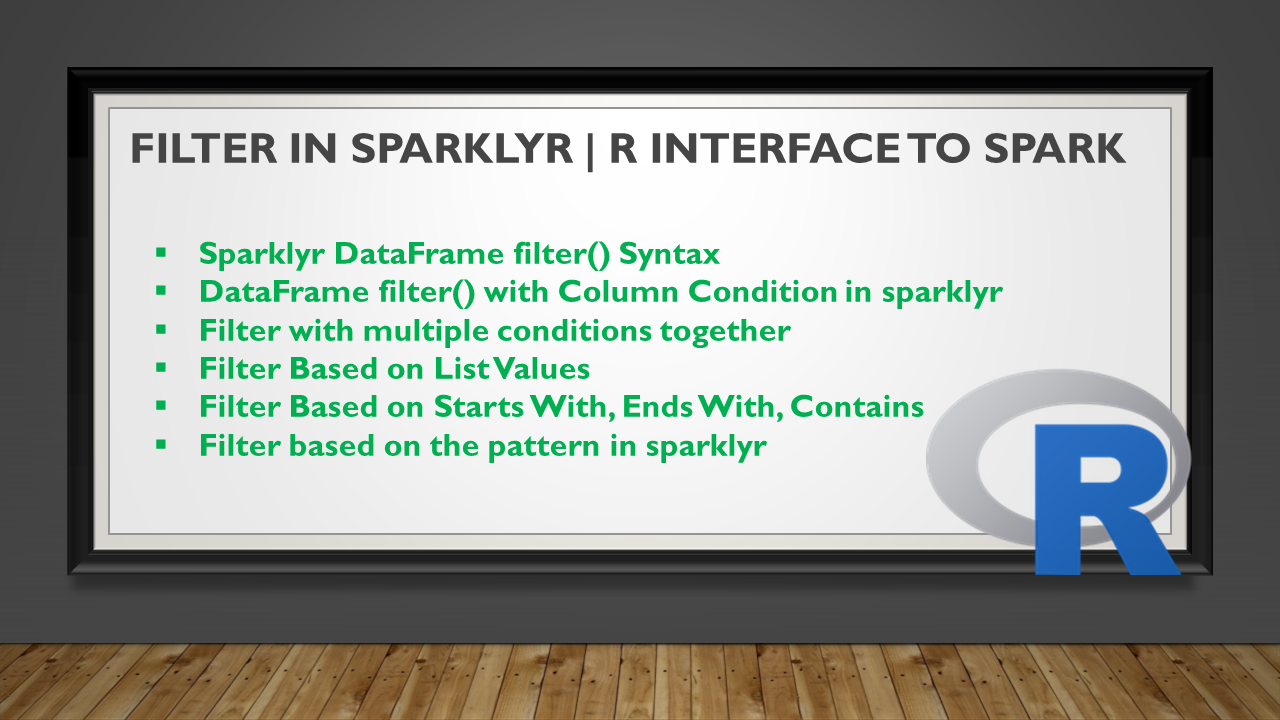 Read more about the article Filter in sparklyr | R Interface to Spark