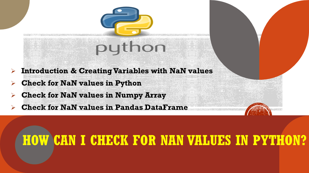 Read more about the article How can I check for NaN values in Python?