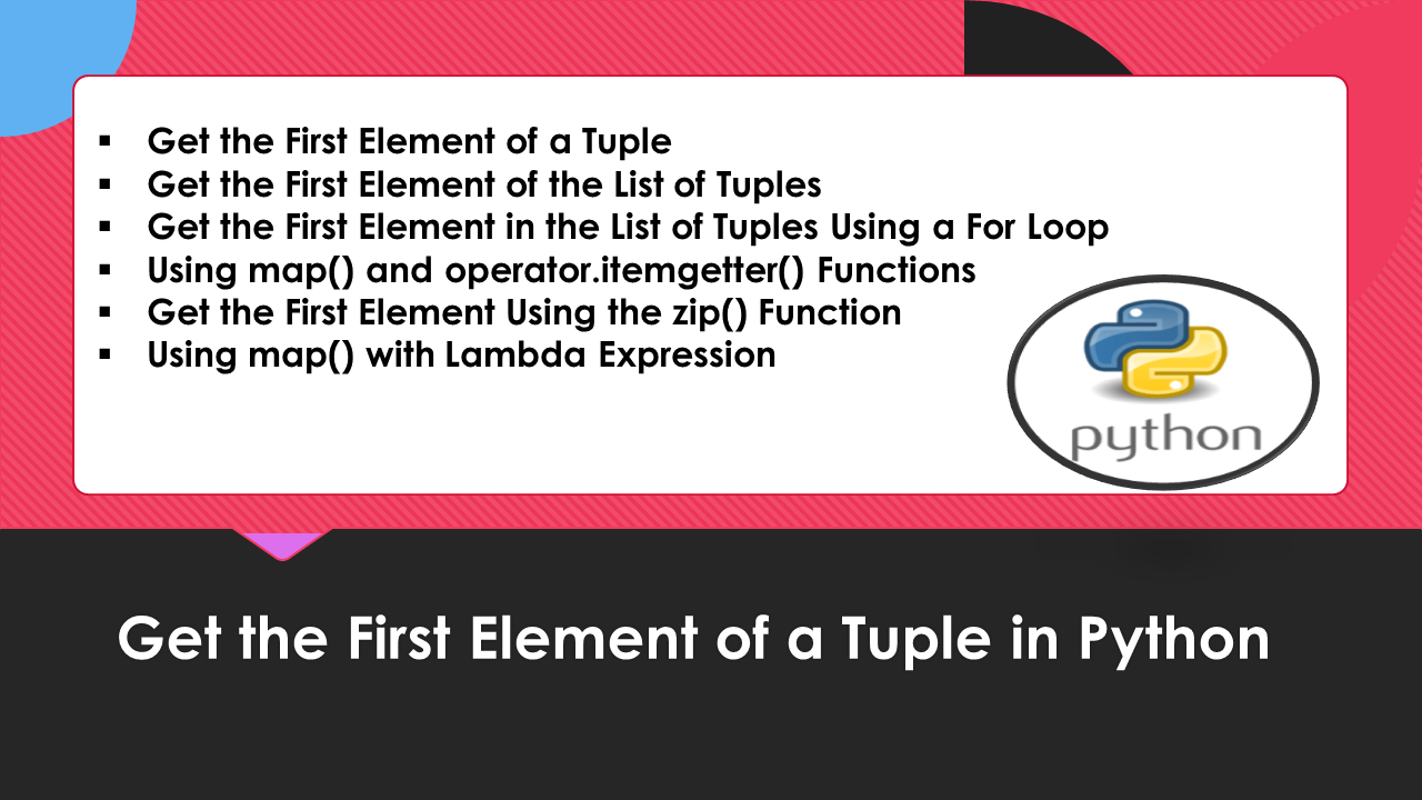 Read more about the article Get the First Element of a Tuple in Python